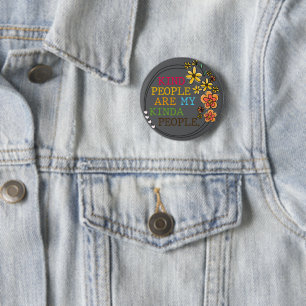 Soort mensen zijn mijn Kinda-mensen Ronde Button 5,7 Cm