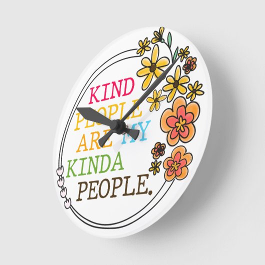 Soort mensen zijn mijn Kinda-mensen Ronde Klok (Hoek)