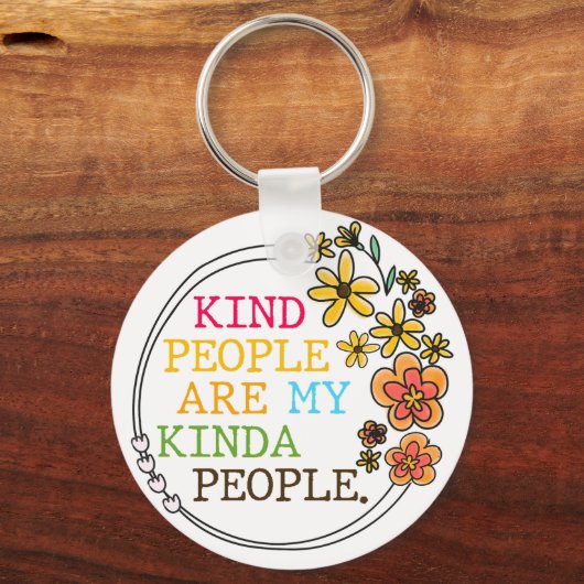 Soort mensen zijn mijn Kinda-mensen Sleutelhanger (Voorkant)