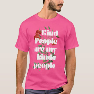 Soort mensen zijn mijn Kinda-mensen T-shirt