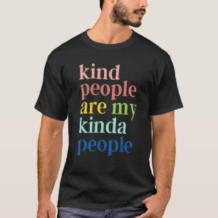 Soort mensen zijn mijn Vintages in mijn Kinda T-shirt