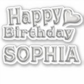 Sophia Happy Birthday silver Aufkleber Sticker (Voorkant)