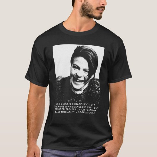 Sophie Scholl Freidenker voor vrede en vrijheid T-shirt (Voorkant)