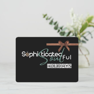 Sophisticated Soul    Feestdagenkaart