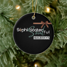 Sophisticated Soul    Keramisch Ornament