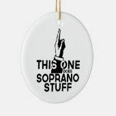 Soprano Stuff - Funny Soprano Music Keramisch Ornament (Rechts)