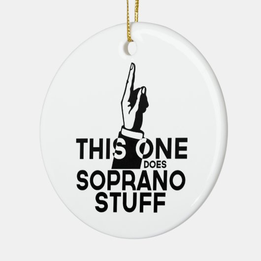Soprano Stuff - Funny Soprano Music Keramisch Ornament (Links)