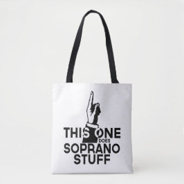 Soprano Stuff - Funny Soprano Music Tote Bag