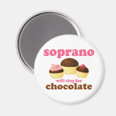 Soprano zal Sing for Chocolate Magneet (Voorkant / Achterkant)