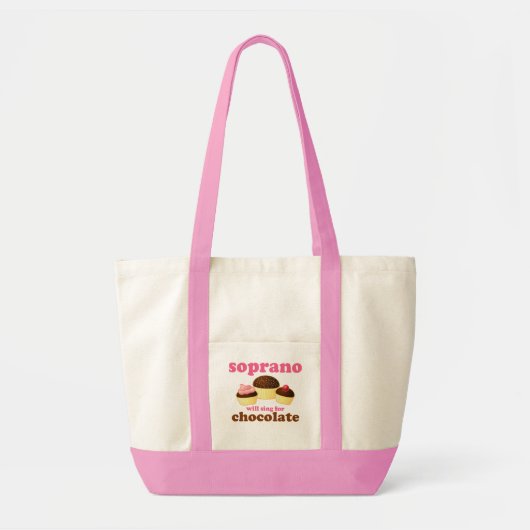 Soprano zal Sing for Chocolate Tote Bag (Voorkant)