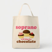 Soprano zal Sing for Chocolate Tote Bag (Voorkant)