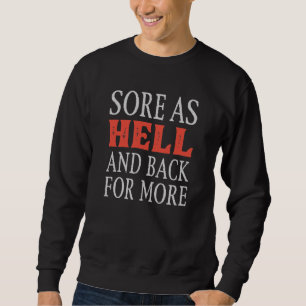 Sore as Hell and Back for more Trui