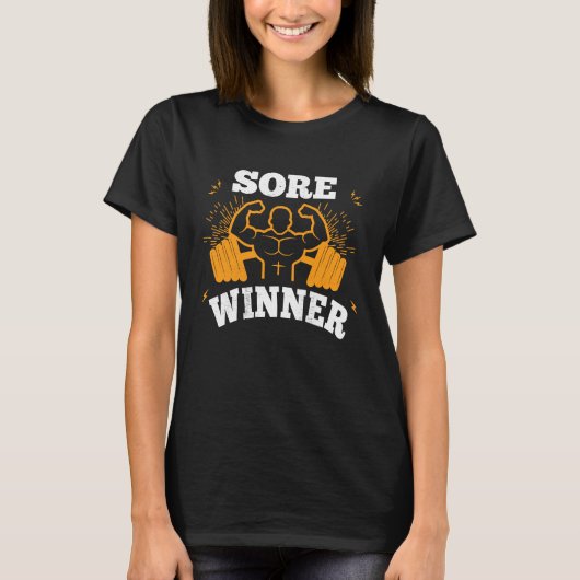 Sore Winner  Gym Quote Workout Exercise And Fitnes T-shirt (Voorkant)