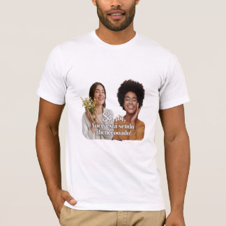 Sorria, você está sendo abençoado t-shirt