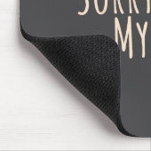 Sorry About My Dad Funny Father Son Daughter Sayin Muismat (Hoek)