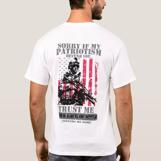Sorry als mijn patriottisme je aanbiedt t-shirt (Achterkant)