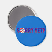 Sorry? Anti Obama producten Magneet (Voorkant / Achterkant)