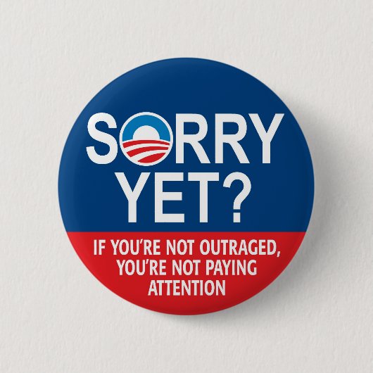 Sorry? Anti-Obama producten Ronde Button 5,7 Cm (Voorkant)