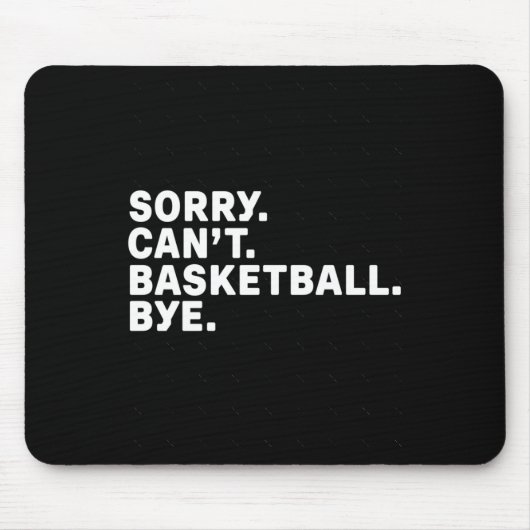 Sorry. Basketbal. Doei. grafisch Muismat (Voorkant)