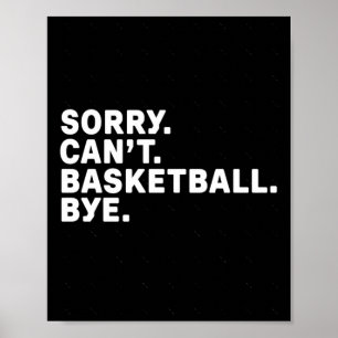 Sorry. Basketbal. Doei. grafisch Poster