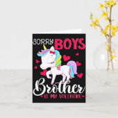 Sorry Boys Brother Is My Valentines Day Unicorn  Kaart (Gele Bloem)