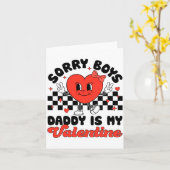 Sorry Boys Daddy Is My Valentine Valentines Day F  Kaart (Gele Bloem)