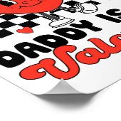 Sorry Boys Daddy Is My Valentine Valentines Day F  Poster (Hoek)