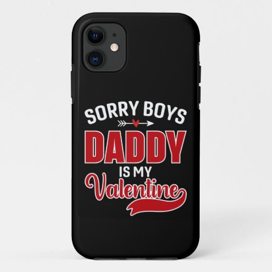 Sorry Boys Papa is mijn Valentijn Case-Mate iPhone Case (Achterkant)