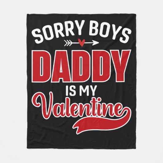 Sorry Boys Papa is mijn Valentijn Fleece Deken (Voorkant)