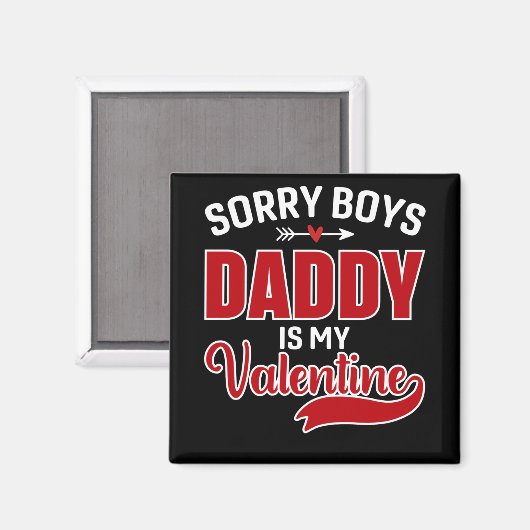 Sorry Boys Papa is mijn Valentijn Magneet (Voorkant / Achterkant)