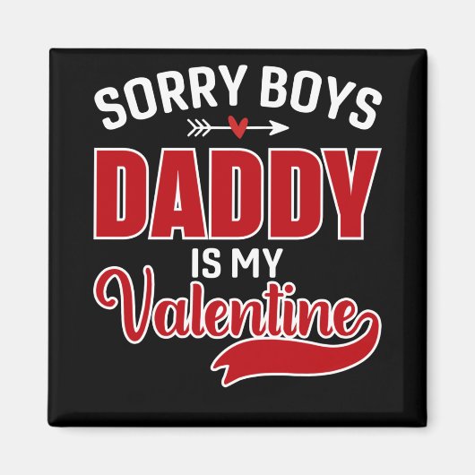 Sorry Boys Papa is mijn Valentijn Magneet (Voorkant)