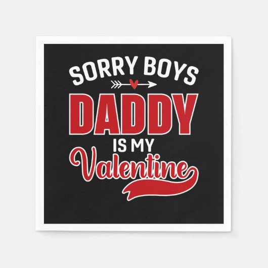 Sorry Boys Papa is mijn Valentijn Servet (Voorkant)