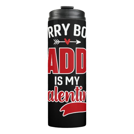 Sorry Boys Papa is mijn Valentijn Thermosbeker (Voorkant)