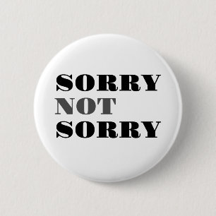 Sorry, Button