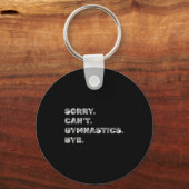 Sorry Can’t Gymnastics Bye - Funny Gymnast Vaults Sleutelhanger (Voorkant)