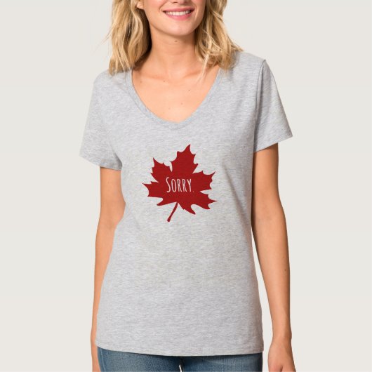 "Sorry." Canadezen zeggen altijd sorry T-shirt (Voorkant)