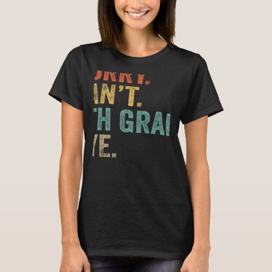 Sorry Can't 7th Grade Bye Teachers Students 7th Gr T-shirt (Voorkant)