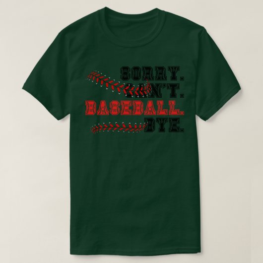 Sorry Cant Baseball Bye 23 T-shirt (Design voorkant)
