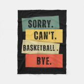 Sorry Can't Basketball Bye Fleece Deken (Voorkant)