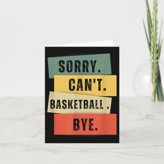 Sorry Can't Basketball Bye Kaart (Voorkant)