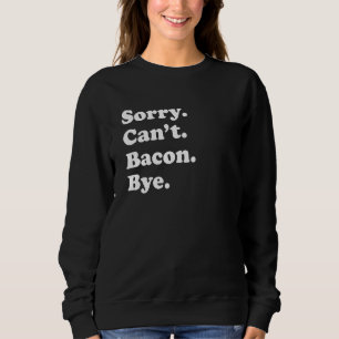 Sorry Can't Bye Appeltaart 1 Trui