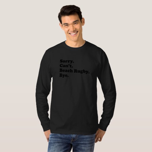 Sorry Can't Bye - Funny Beach Rugby Premium T-shirt (Voorkant volledig)