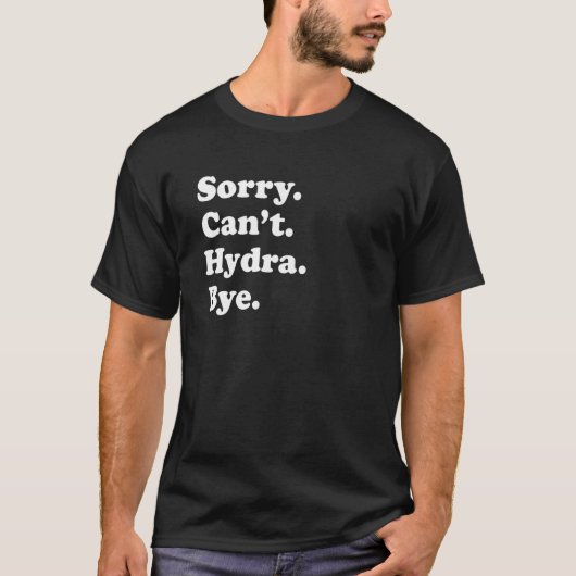 Sorry Can't Bye     Vacation Island Hydra T-shirt (Voorkant)