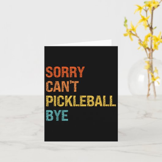 Sorry Cant Ckleball Bye Sarcastic Ckleball Player  Kaart (Gele Bloem)