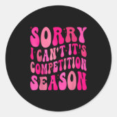 Sorry Can't Comp Season Comp Season Ronde Sticker (Voorkant)