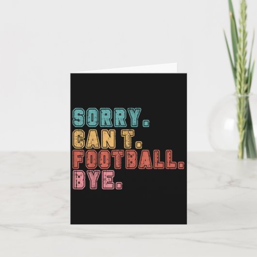Sorry Can't Football Bye Kaart (Voorkant)