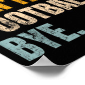 Sorry Can't Football Bye Retro Football Lovers Fan Poster (Hoek)