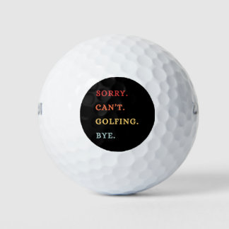 Sorry. Can't. Golfing. Bye. -  Cool Retro Golfer  Golfballen