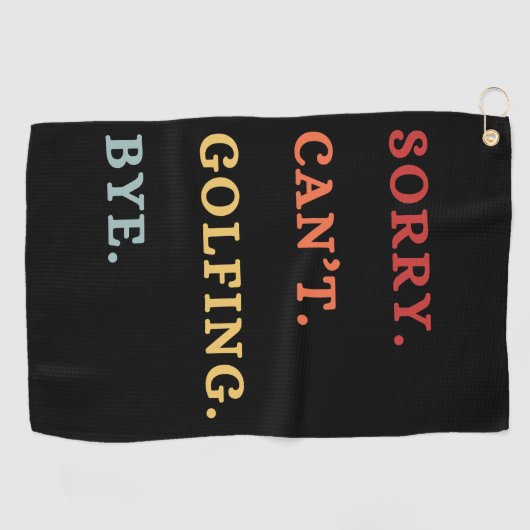 Sorry. Can't. Golfing. Bye. -  Cool Retro Golfer  Golfhanddoek (Horizontaal)