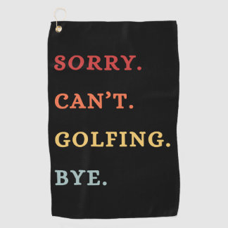 Sorry. Can't. Golfing. Bye. -  Cool Retro Golfer  Golfhanddoek
